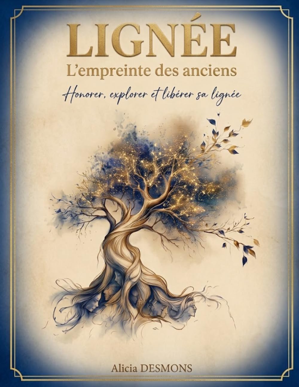 Lignée — L'empreinte des anciens · Alicia Desmons