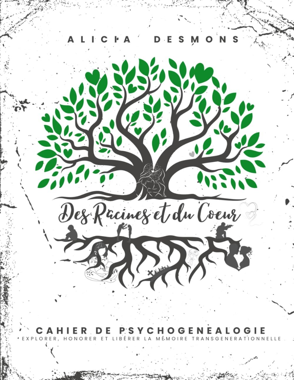 Des Racines et du Cœur — Alicia Desmons